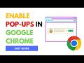 How to Enable Pop Ups in Google Chrome Browser
