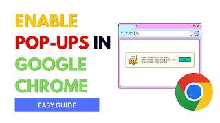 How to Enable Pop Ups in Google Chrome Browser