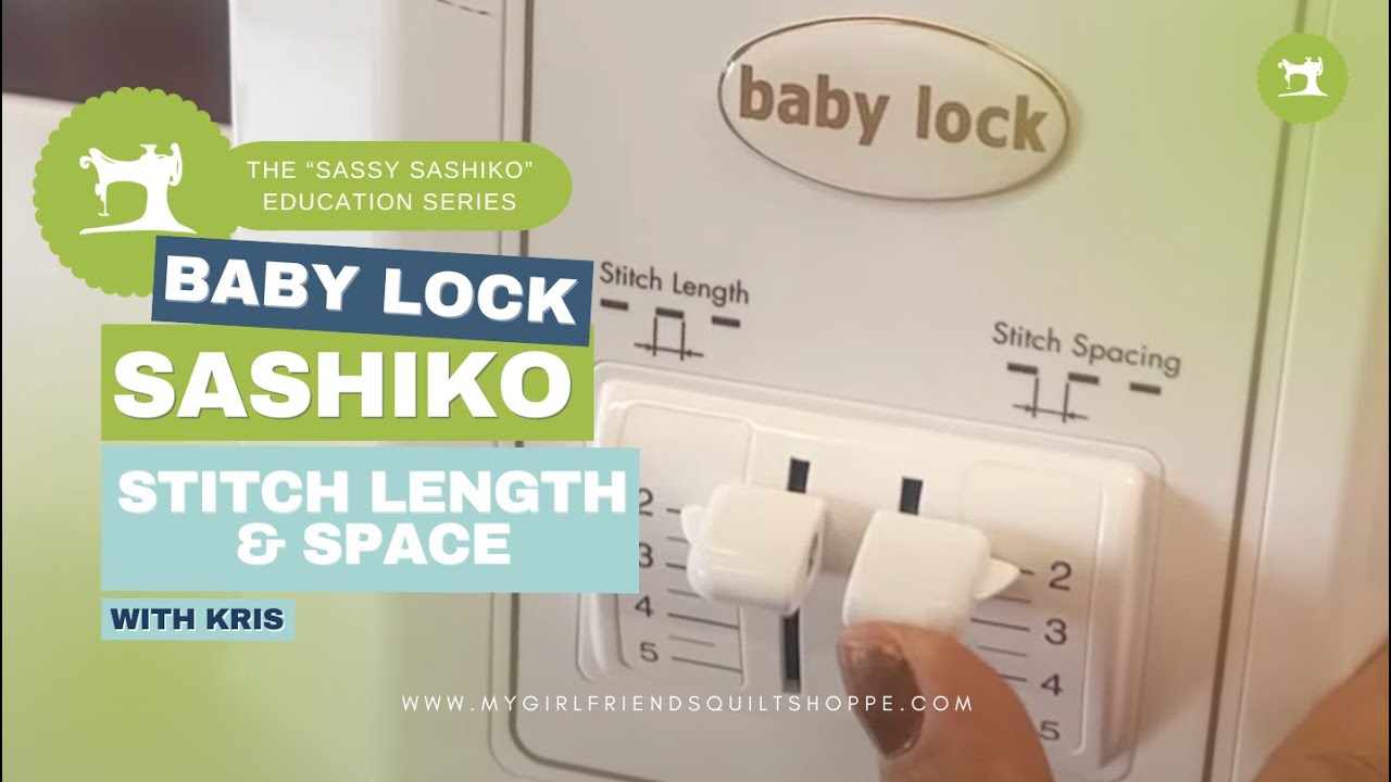 The Baby Lock Sashiko: Stitch Length and Space