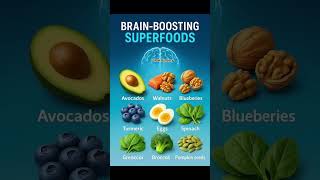 Brain-Boosting Superfoods Sharper Memory, Better Focus, Faster Thinking