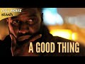 A good thing  crime thriller  full movie  black cinema