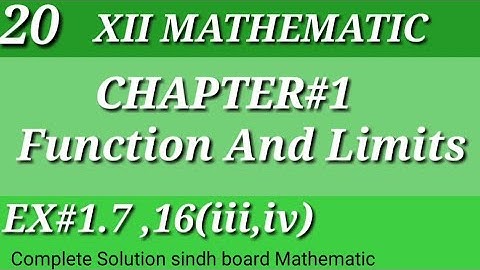 20||Function and Limits||Chap#1||Ex#1.7||Q#16(iii, iv)||Class-12|| Mathematics||Sindh board||🎒📑