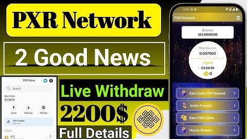 PXR Network 2 Good News|| PXR Network Live Withdraw|| How to Withdraw PXR Network||PXR Coin Transfer