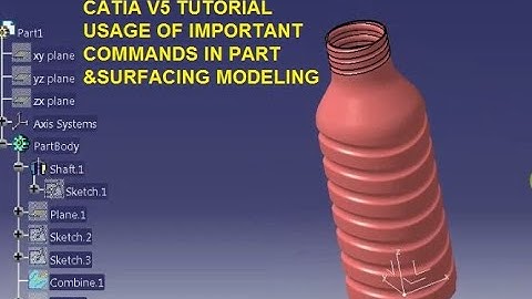 Catia V5 Tutorial  Surface & Part Modeling