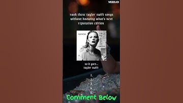 Rank These Taylor Songs Without Knowing What