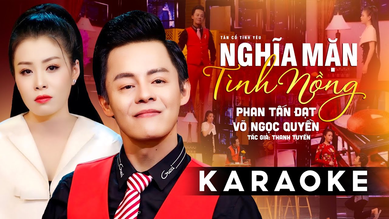 Karaoke Trích Đoạn Nghĩa Mặn Tình Nồng - Phan Tấn Đạt x Võ Ngọc Quyền ✔ Karaoke Trích Đoạn Hay Nhất