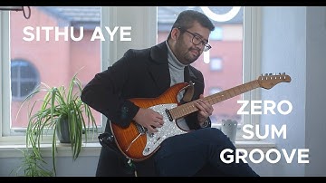 Sithu Aye - Zero Sum Groove