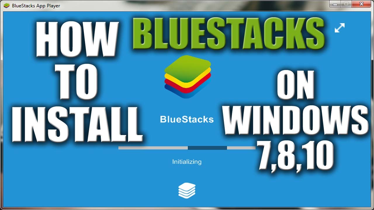 How to Install BlueStacks on Windows 18 18