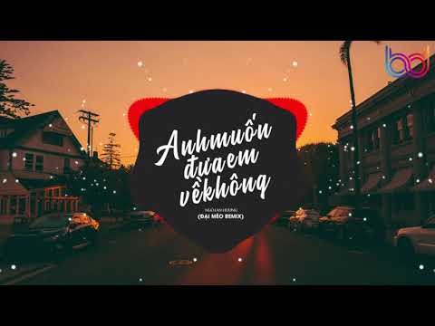 Video Ánh mắt ta chạm nhau remix HOT TIK TOK - Anh Muốn Đưa... - youtube