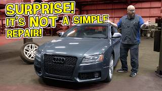 Dead Audi S5! Should be an Easy Fix BUT it's NOT!