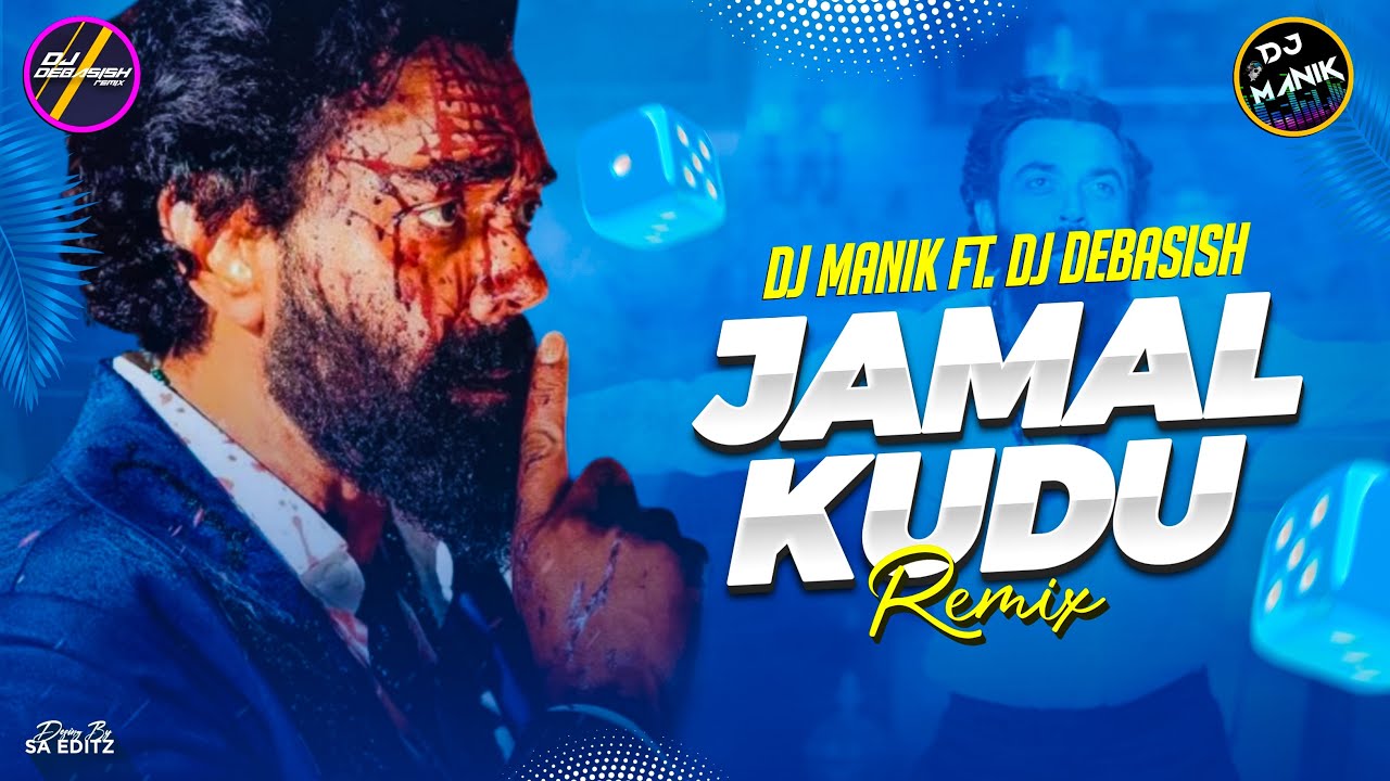 Jamal Kudu Remix DJ Manik  Animal Abrars Entry  Bobby Deol  Ranbir Kapoor