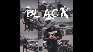 ️Black Presets - Lightroom Mobile Presets BLack فلتر اسود Free