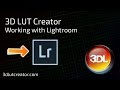 Working with lightroom and 3d lut creator