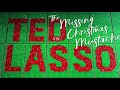 The Missing Christmas Mustache | Ted Lasso (Part2/2)