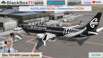 X-Plane 12 - Zibo 737-800 Mod Latest Update | Auckland/NZAA to Queenstown/NZQN | VATSIM