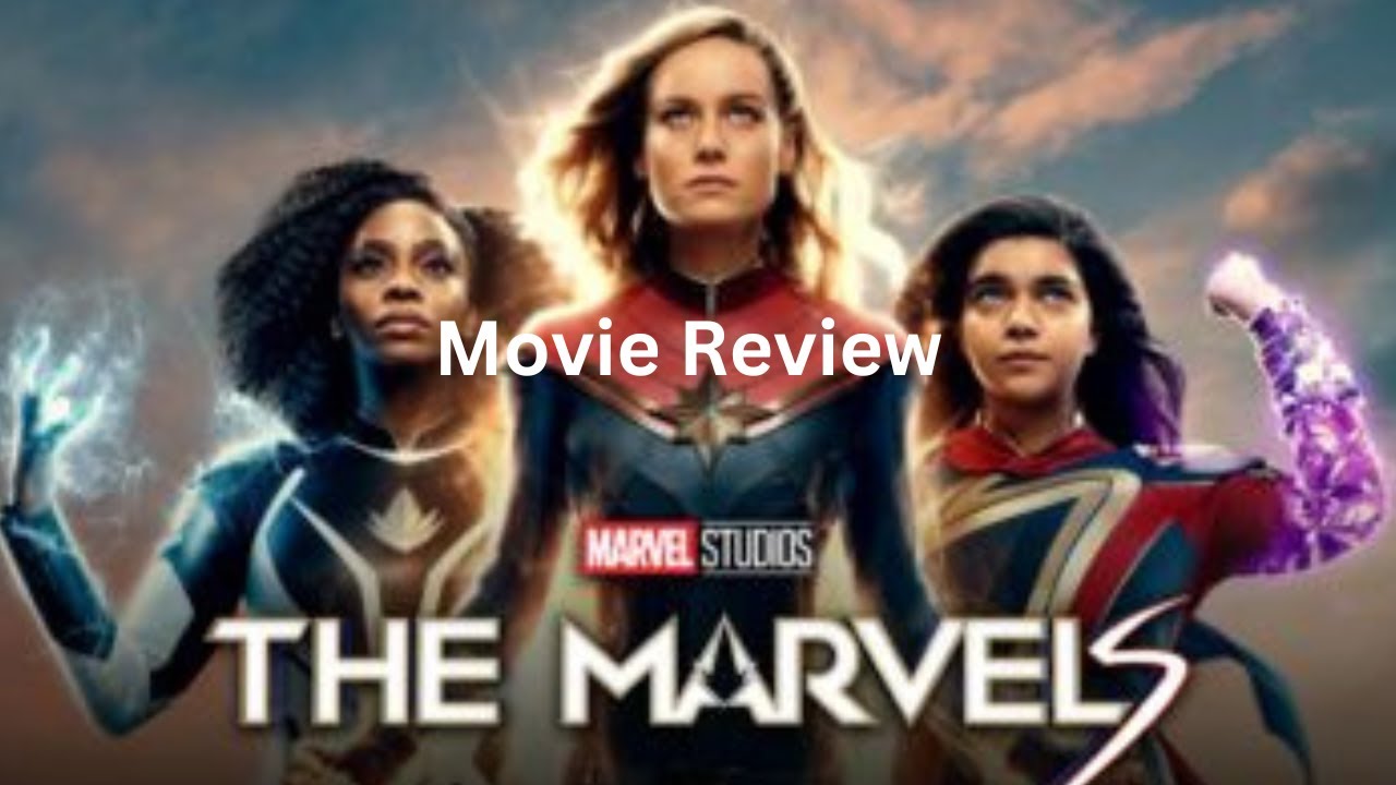 Marvel Studios the Marvels Movie Review and Analysis on Disney+ 