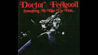 Doctor Feelgood - Something To Take Up Time 1971 (usa)