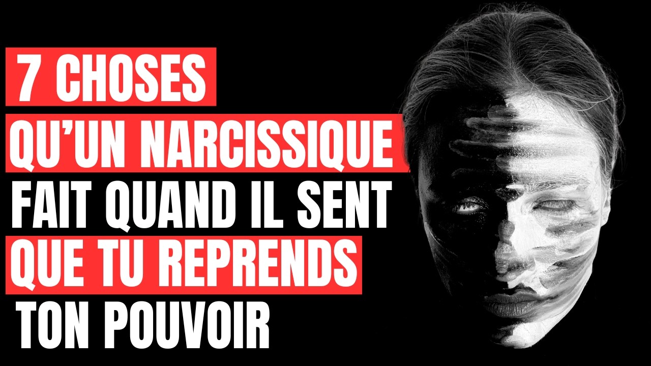 7 choses qu'un narcissique fait quand il sent que tu reprends ton pouvoir !