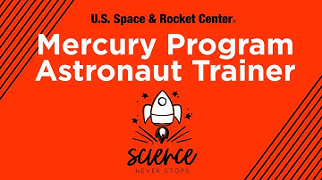 Mercury Program Astronaut Trainer - Science Never Stops