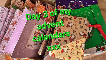 Day 3 of my advent calendars xxx
