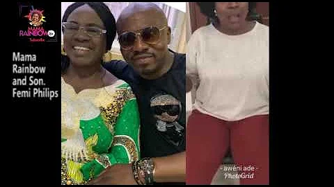 MAMA RAINBOW AND SON FEMI PHILIPS