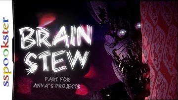 FNaF | SFM ► "BRAIN STEW" by GREEN DAY ► 3 DAY PART for @anyadursoprojects