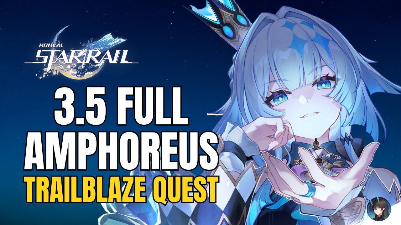 Amphoreus 3.5 Trailblaze Quest (with all voice lines) - Honkai Star Rail