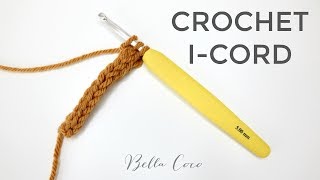 CROCHET: I-CORD | Bella Coco Crochet