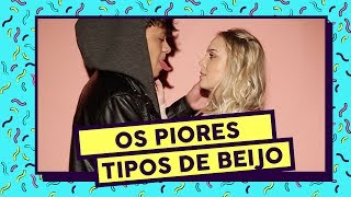 Os Piores Tipos de Beijo | feat. Cocielo e Tatá Estaniecki