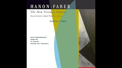 Hanon-Faber: The New Virtuoso Pianist Selections from Parts 1 and 2【HL00231609】