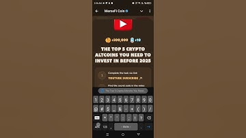 The Top 5 Crypto Altcoins You Need to Invest in Before 2025 | Memefi Youtube Video Code