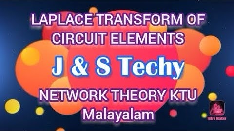 LAPLACE TRANSFORM OF CIRCUIT ELEMENTS //NETWORK THEORY KTU syllabus based//Malayalam