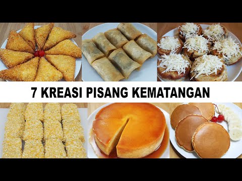 7 KREASI PISANG KEMATANGAN MUDAH DAN PRAKTIS