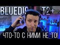 Что-то с ними не то!!! Bluedio T2+