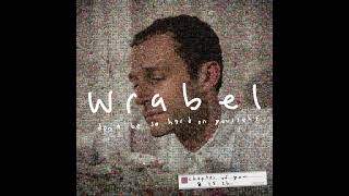 Wrabel don t be so hard on yourself