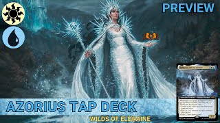Deck Check: The ultimate Tap Block Deck | Wilds of Eldraine Azorius
