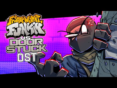 Door Stuck - DOOR STUCK! OST