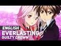 Guilty Crown - "Everlasting" | ENGLISH Ver | AmaLee