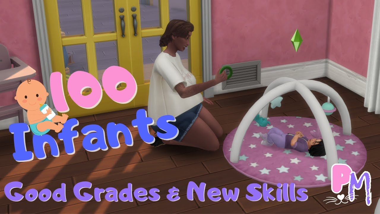 good-grades-new-skills-sims-4-100-infant-challenge-part-22-youtube