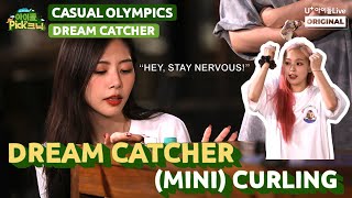 (ENG) [소소한 올림픽 Dreamcatcher] I Casual Olympics : Mini-Curing I IDOLPicknic I 아이돌Pick크닉