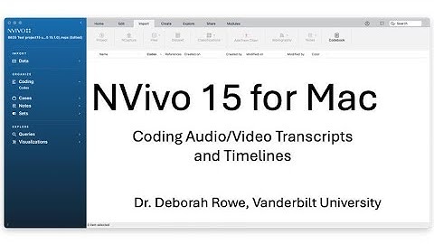 NVivo 15 for Mac: Coding Audio/Video Transcripts and Timelines
