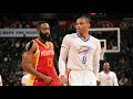 RUSSELL WESTBROOK vs JAMES HARDEN