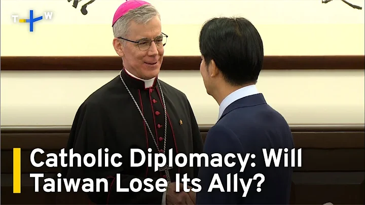 The Vatican Wants To Open an Office in China, Leaving Taiwan Ties in Question | TaiwanPlus News - DayDayNews