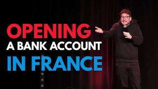 Opening a French Bank Account...