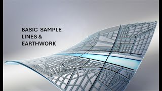 CIVIL3D SAMPLE LINES AND EARTH WORK