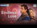 Endless Love Season 1 Episode 114 Qubool Hai ENG DUB GH16 