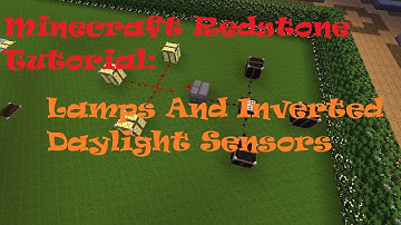 Minecraft Redstone Tutorial:: Lamps and Inverted Daylight Sensors