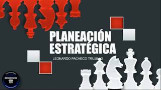 Planeación Estratégica: ConceptoEtapasHerramientas