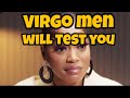 How Virgo Men Test You