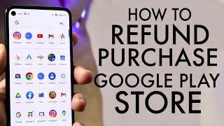 How To Get a Refund From Google Play Store! (Android)